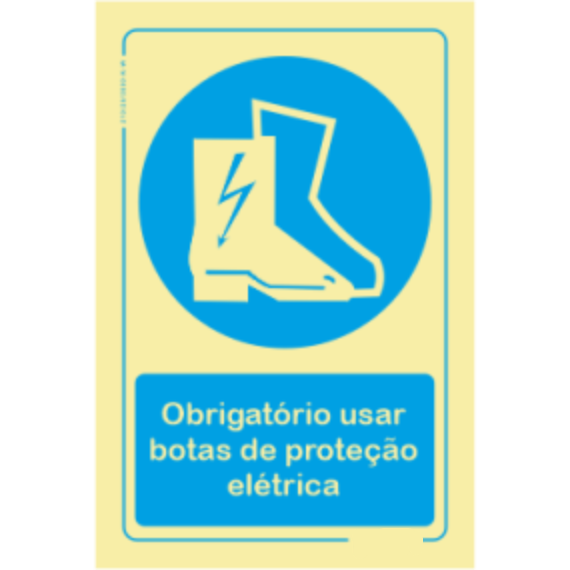 Obrigatório  - "Obrigatório usar botas de proteção elétrica"