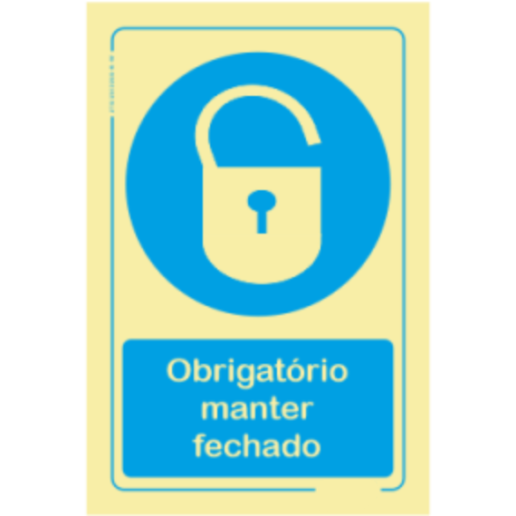 Obrigatório  - "Obrigatório manter fechado"