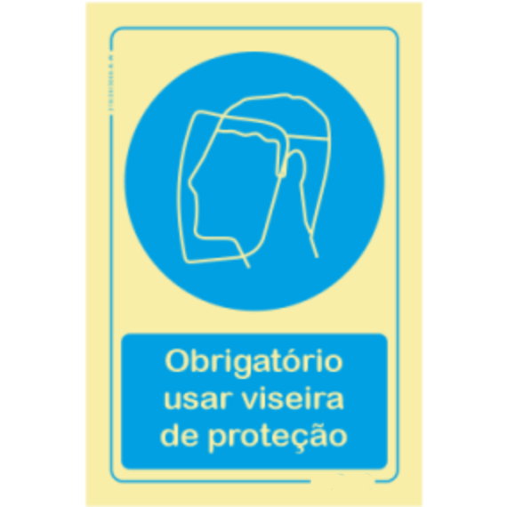 Obrigatório  - "Obrigatório usar viseira de proteção"