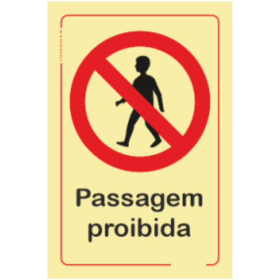 Proibição - "Passagem proibida"